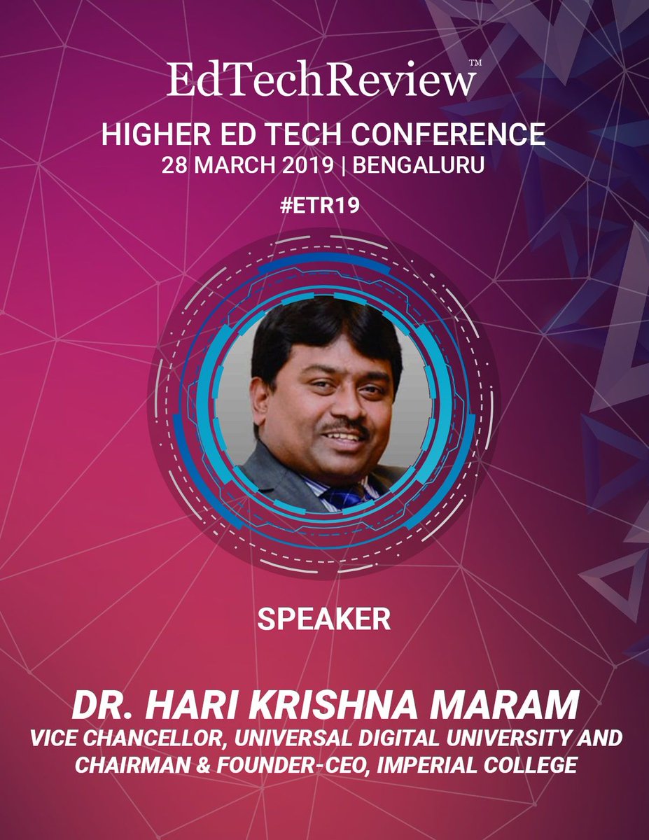 etr_in's tweet photo. Join us at @etr_in HETC 2019 @ Bengaluru as we welcome Dr. Hari Krishna Maram, VICE CHANCELLOR, UNIVERSAL DIGITAL UNIVERSITY AND CHAIRMAN &amp; FOUNDER-CEO, IMPERIAL COLLEGE. Make sure not to miss it! Register here: https://t.co/QSEnzofs4f #hetc19 #etr19 #edtech #edutech #education https://t.co/rWWsYCTd92