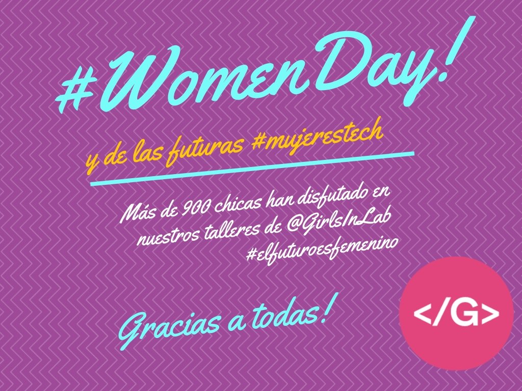 GirlsInLab's tweet photo. #WomensDay2019 #DiaInternacionalDeLaMujer Queda mucho por hacer y vivir pero juntas, colaborando lo podemos conseguir. Este es nuestro propósito en @GirlsInLab Gracias a todas las chicas que se han acercado y dejado inspirar por nuestros talleres tech gratuitos. Vamos a por ello! https://t.co/QvFo8pIEQw