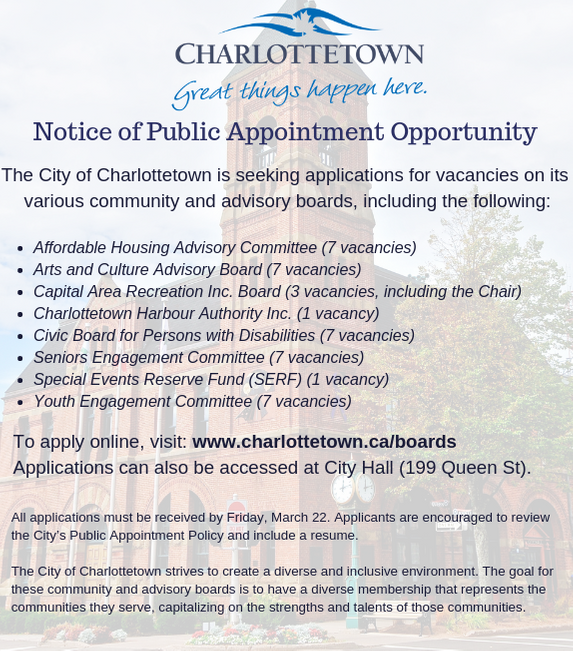 <a href="/ChtownPE/">City of Charlottetown, PE</a> is currently seeking applications for vacancies on its various community and advisory boards. Application deadline is Friday, March 22. 

To apply online, visit: charlottetown.ca/boards