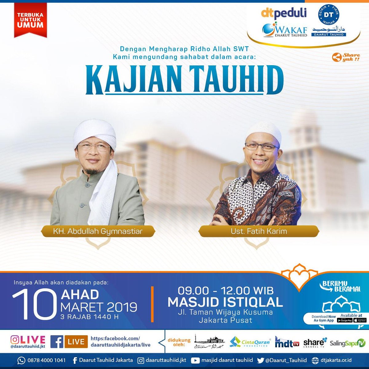 aagym's tweet photo. Sahabat yang baik, mari hadir dalam Kajian Tauhiid di Masjid Istiqlal, Jakarta Pusat.

Hari: Ahad, 10 Maret 2019
Pukul: 09.00 - 12.00 WIB

Niatkan mencari ilmu, itikaf, dan bersilaturahmi.

(admin) https://t.co/vKhsniwXax