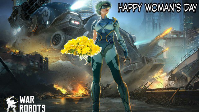 bologneseandre's tweet image. @warrobotsgame Happy Woman&apos;s DAY! #warrobots #warrobotsgame