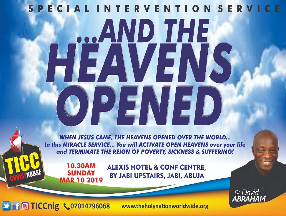 TCnigeria's tweet photo. ARE YOU READY FOR A SPECIAL ENCOUNTER WITH CHRIST?? Then make sure you dont miss out on this SPECIAL INTERVENTION SERVICE tagged AND THE HEAVEN'S OPENED come this Sunday 10th march 2019..as God's servant @1davidabraham will be a blessing to us all..#preaching #god #gospel #Abuja https://t.co/ccJ1mREBmb