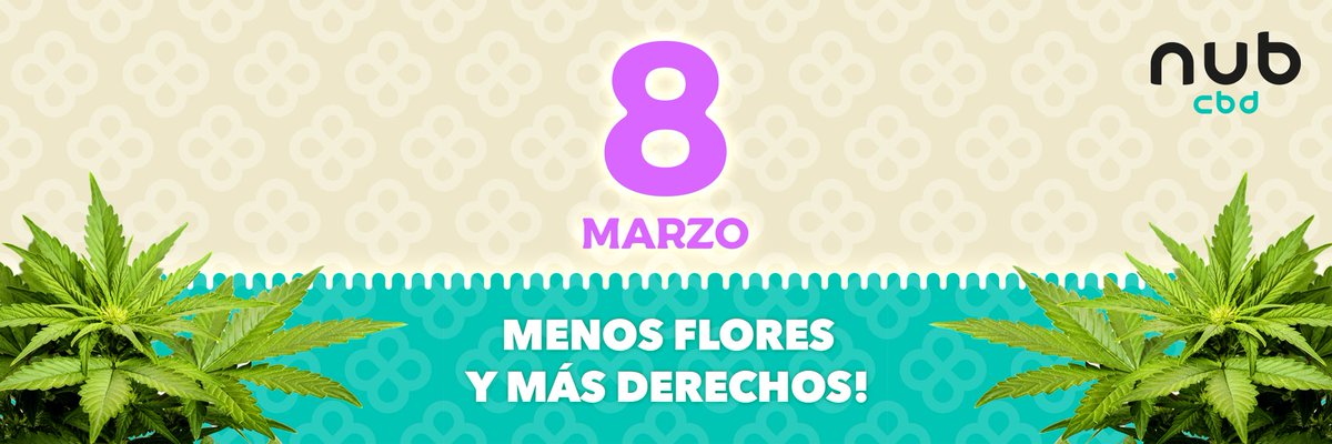 Nubcbd's tweet photo. Menos flores y más derechos. 8 de Marzo Día de la mujer #diadelamujer #8demarzo #derechos #rights #cbd #womenofweed #cannabis #cáñamo #womenday https://t.co/HBql3iHN8n