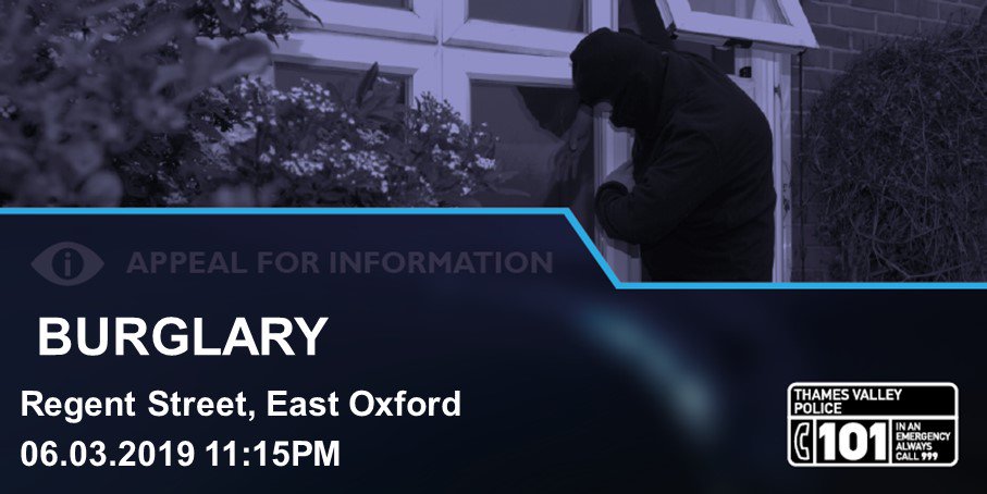 Tvp Oxford On Twitter Burglary In Regent Street Oxford A