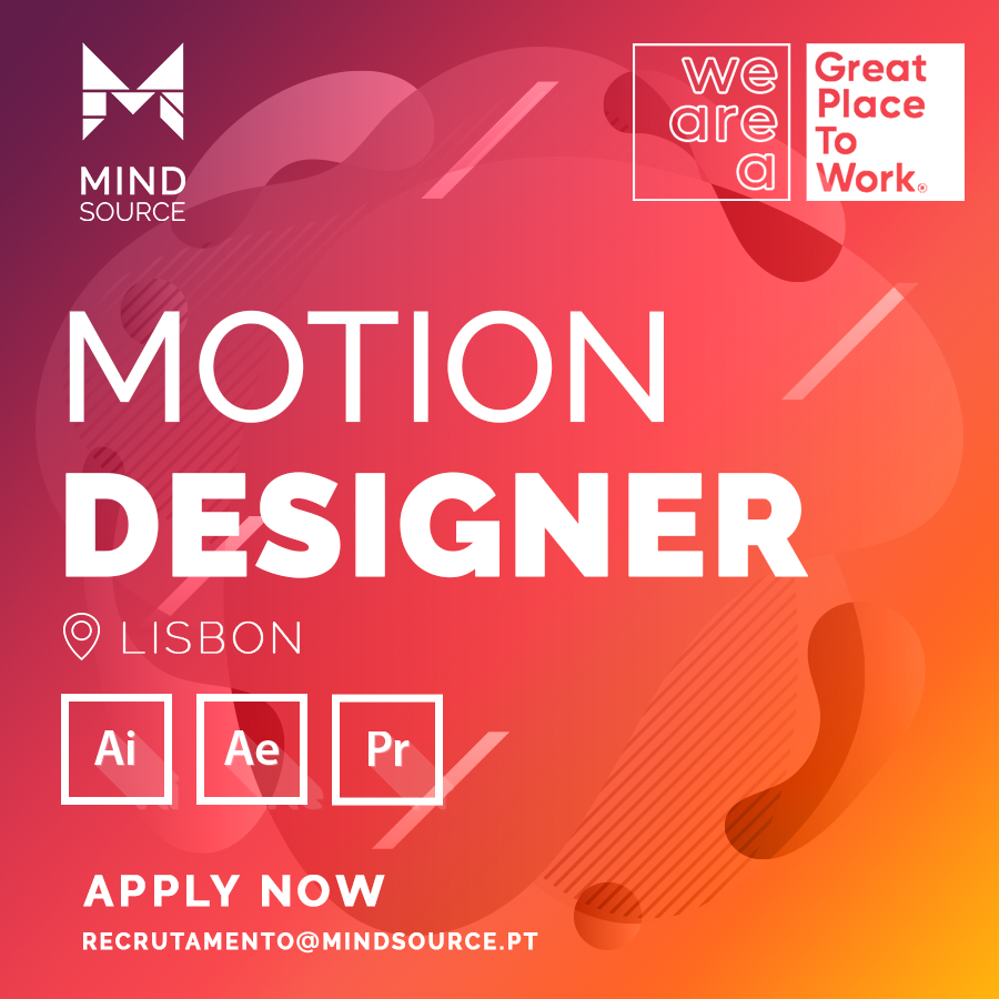 MINDSOURCEteam's tweet photo. Join our Team
We are looking for a Motion Designer
https://t.co/2djhzMLAu6
Location: Lisbon

Apply now: recrutamento@mindsource.pt

#mindsource #greatplacetowork #motiondesign #designer #recruitment https://t.co/ZbgGBjBmBq