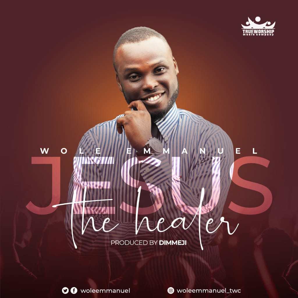 stephaniepraise's tweet photo. Download: Wole Emmanuel - Jesus the Healer [@woleemmanuel] https://t.co/80GEXROKM6 https://t.co/sifYTdWPeM