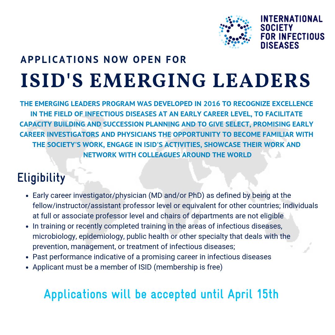 Applications are now being accepted for the 2020 to 2024 cohort of <a href="/ISID_org/">International Society for Infectious Diseases</a>  's #Emerging #Leaders in #International #Infectious #Diseases ow.ly/HRXB30nXLSm