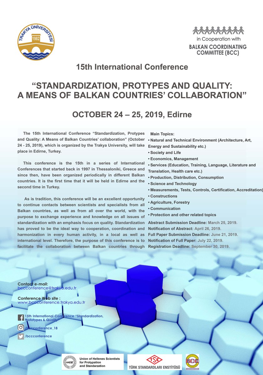 trakya_univ's tweet photo. 15TH INTERNATIONAL CONFERENCE "STANDARDIZATION, PROTYPES AND QUALITY: A MEANS OF BALKAN COUNTRIES' COLLABORATION"
https://t.co/hKc4cI2NFt https://t.co/sh19LgYacT