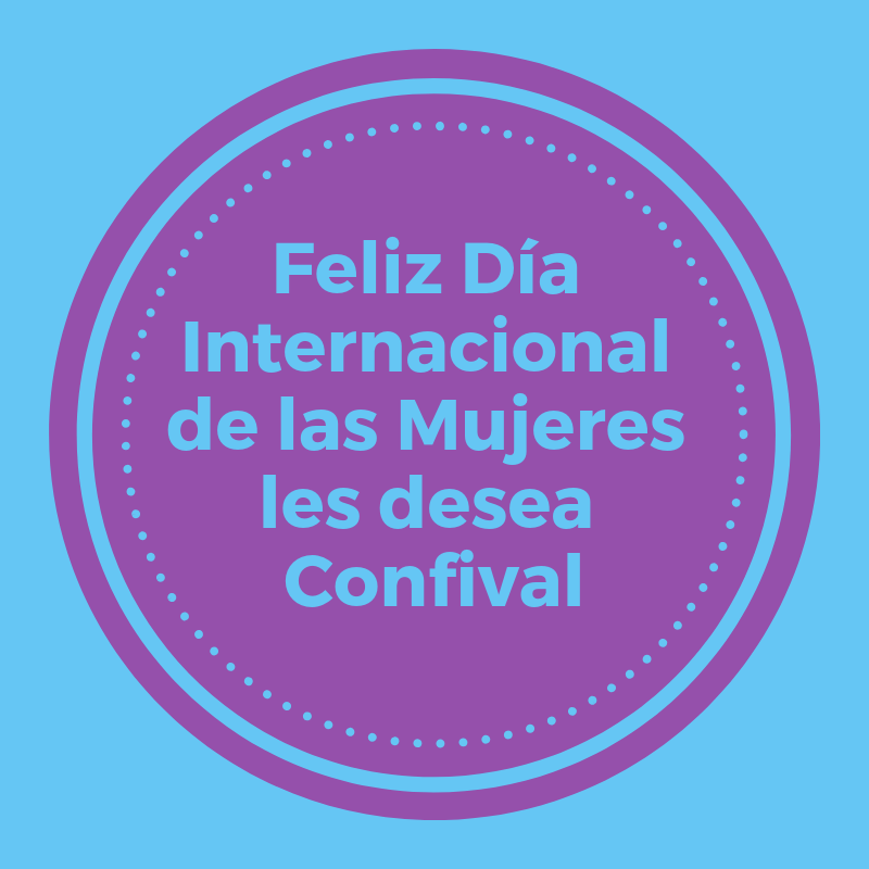 ConfivalInfo's tweet photo. Feliz Día Internacional de las Mujeres les desea Confival 💐 https://t.co/juMW47u2XY