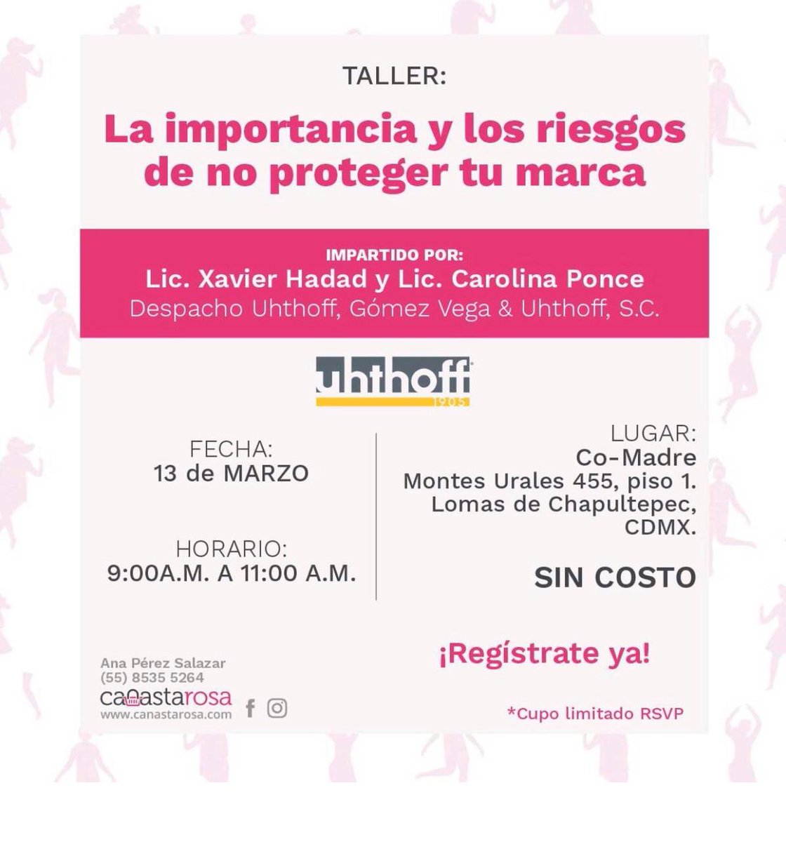 ¡La oportunidad que esperabas para resolver tus dudas sobre el registro de marcas! <a href="/UHTHOFFLAWMX/">UHTHOFF</a> y Canasta Rosa te invitan a este excelente taller. 👌

#Uhthoff #ExperienciaLegal #BuenViernes