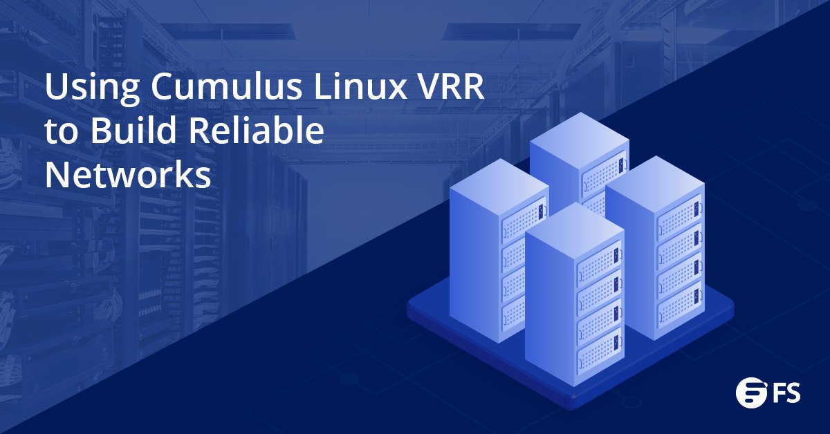 FScom_inc's tweet image. Cumulus Linux VRR and standard VRRP can provide logical redundancy to ensure network reliability. Are they the same? Certainly not. #VRR can provide more superiorities than standard VRRP. Click here to know more: goo.gl/mD1pFV #CumulusLinux #networking #switch #router