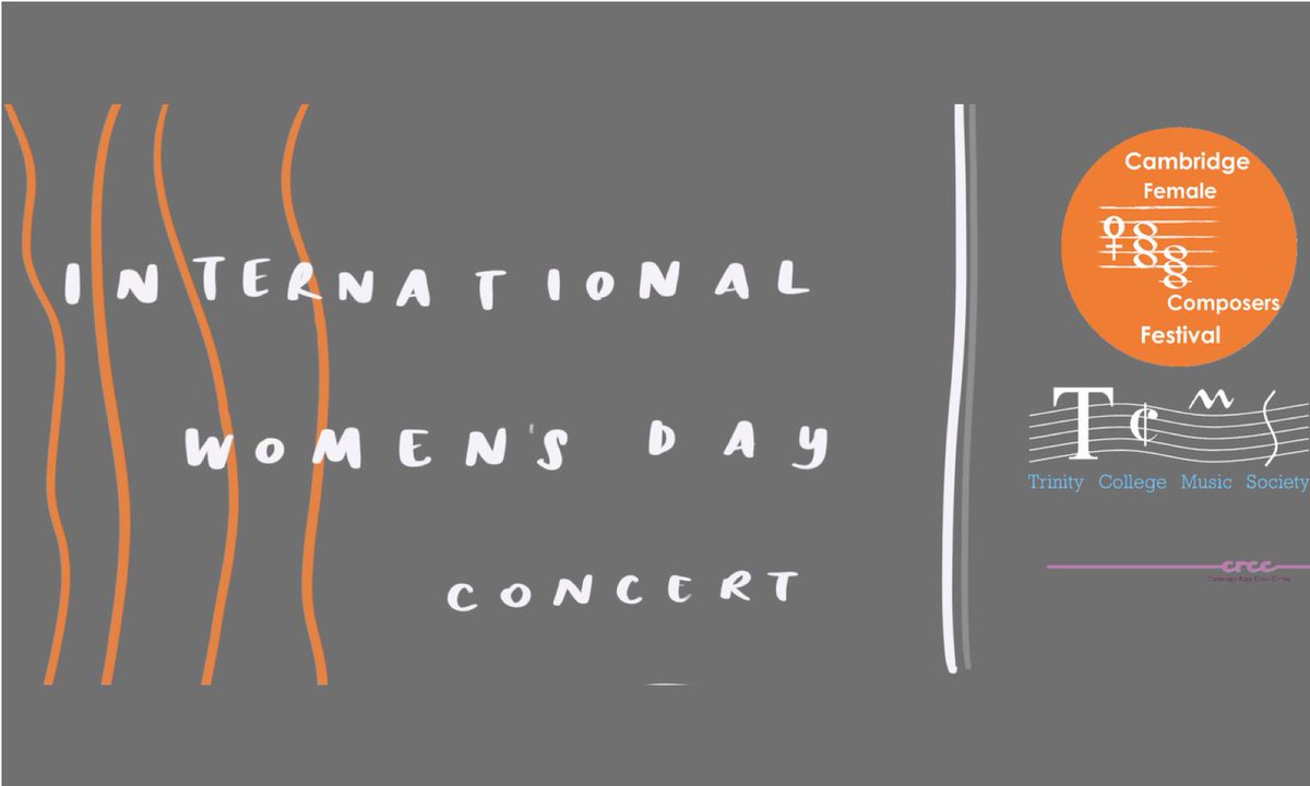 TrinCollMusSoc's tweet photo. Join us tonight in Trinity College Chapel for the main concert of the Cambridge Female Composers Festival. This concert will feature a range 
of works from prominent female composers! Conducted by @woonaomiwoo #InternationalWomensDay https://t.co/DlOHVNzfjr