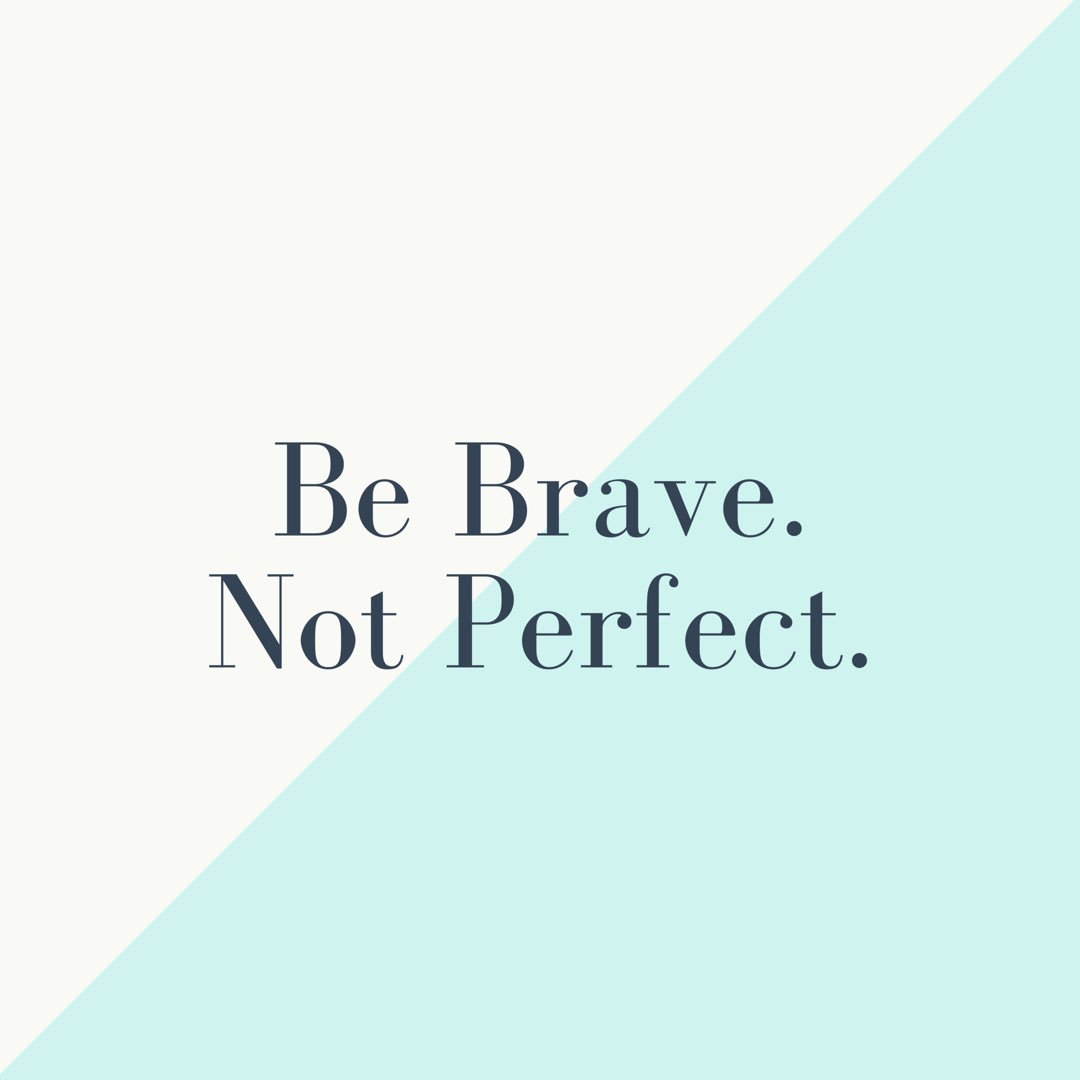 nbeardwell1's tweet photo. “Perfection may set us on a path that feels safe, but bravery leads us to the one we’re meant to follow” @reshmasaujani • #bebrave #notperfect #iwd2019 #BalanceforBetter https://t.co/guPEstj5Rm