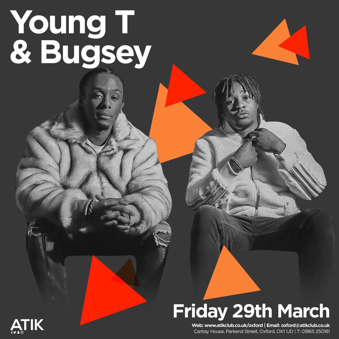 ONE OF MANY..... We are bringing Young T and Bugsey to Oxford!! Tickets now available for this exclusive event! atikclub.co.uk/oxford/29-03-2…