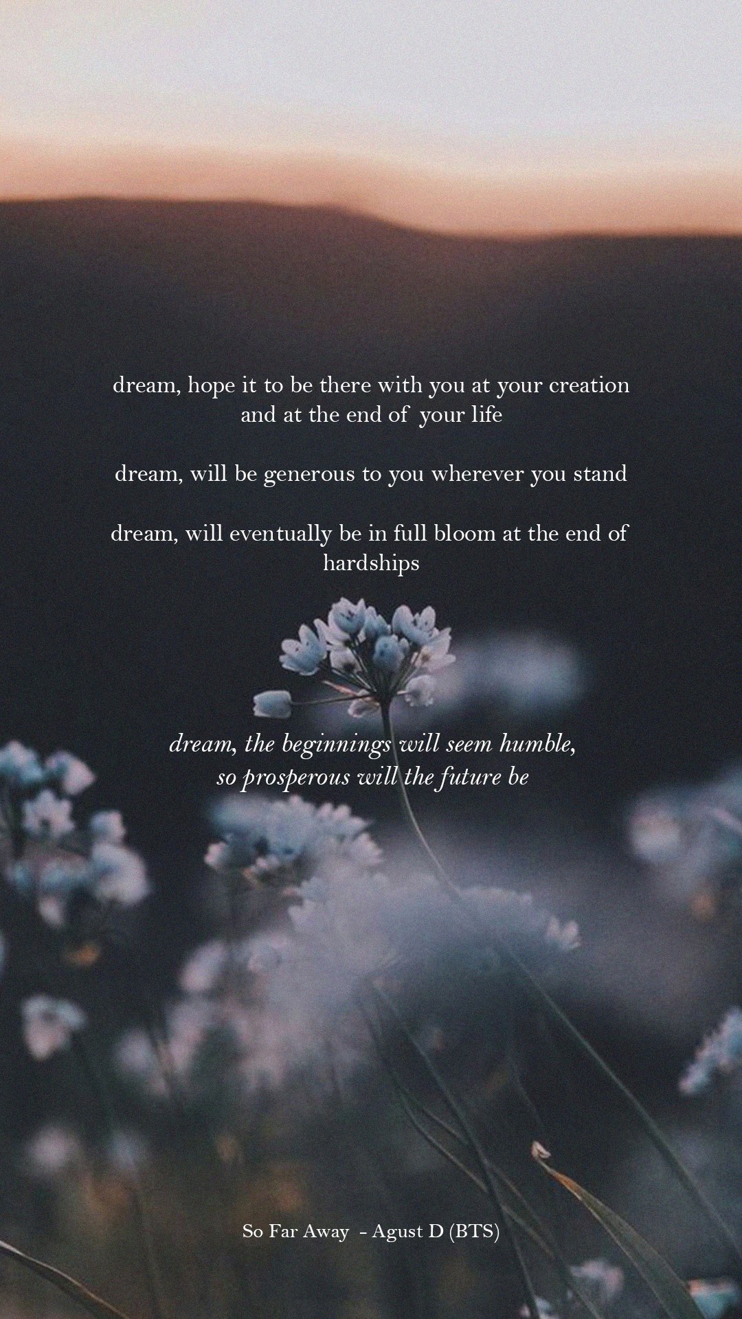 Bts Lyrics Dream The Beginning Will Seem Humble So Prosperous Will The Future Be So Far Away Agust D Ourfirstloveyoongi Happysugaday Yoongiletsdreamtogether Whatareliefyoongiwasborn 윤기 멋대로 살아 전부 니꺼야 윤기는 나의 음악 Bts Lyrics Dream The Beginning Will Seem Humble So Prosperous Will The Future Be So Far Away Agust D Ourfirstloveyoongi Happysugaday Yoongiletsdreamtogether Whatareliefyoongiwasborn 윤기 멋대로 살아 전부 니꺼야 윤기는 나의 음악