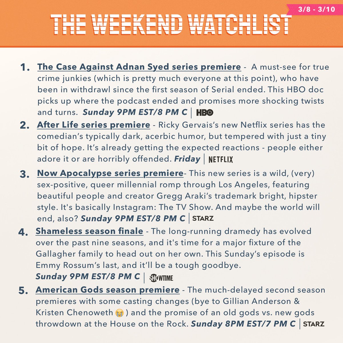 tvwatchlist's tweet photo. We're not going to be leaving the house much this weekend, apparently. There's just too much good TV! We have no choice! What are you most looking forward to watching? #TVWatchlist

#TheCaseAgainstAdnanSyed #AfterLife #NowApocalypse #Shameless #AmericanGods https://t.co/rXeFg0a2ln