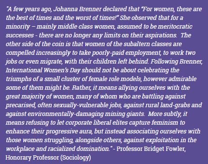 UofGSPS's tweet photo. "#InternationalWomensDay means refusing to let corporate liberal elites capture feminism to enhance their progressive aura, but instead associating ourselves with those women struggling, alongside others, against exploitation in the workplace and racialized domination." #IWD2019 https://t.co/2LWSEwL73j