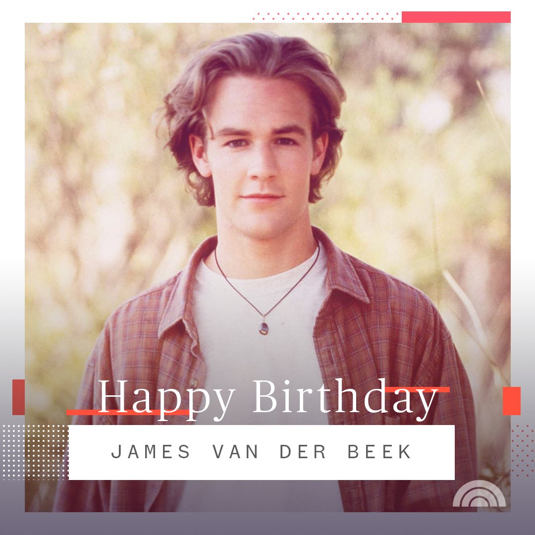 Happy birthday, James Van Der Beek!  