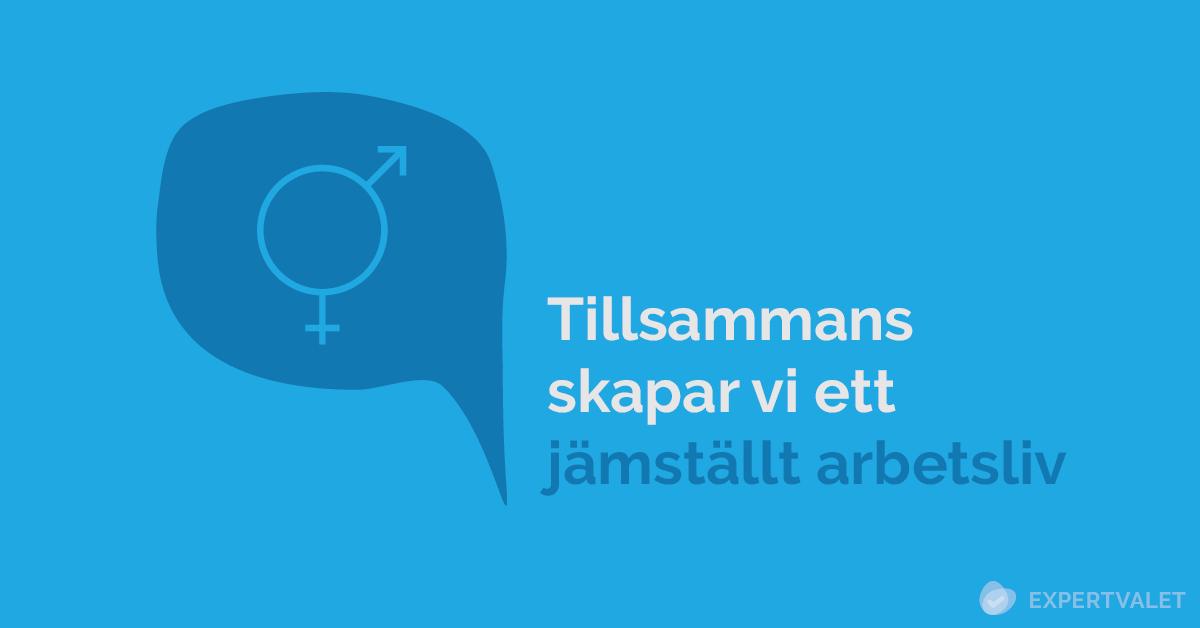 expertvalet's tweet photo. Jämställdhet i arbetslivet gynnar alla - tillsammans kan vi skapa en jämställd framtid 💪 #internationellakvinnodagen https://t.co/N2BXSNpWML