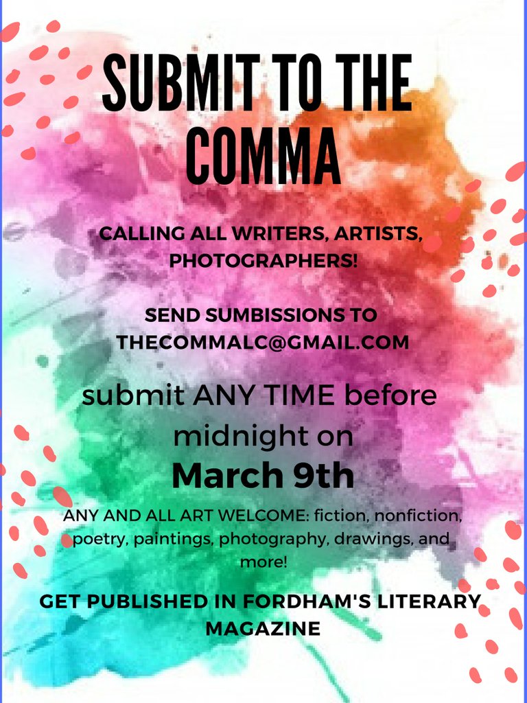 TheCommaLC's tweet photo. Only 1 MORE DAY to submit your writing and art for consideration for our yearly print publication! Send your original work to TheCommaLC@gmail.com! #submitsubmitsubmit #ItsLITerary https://t.co/RGOSptasQG