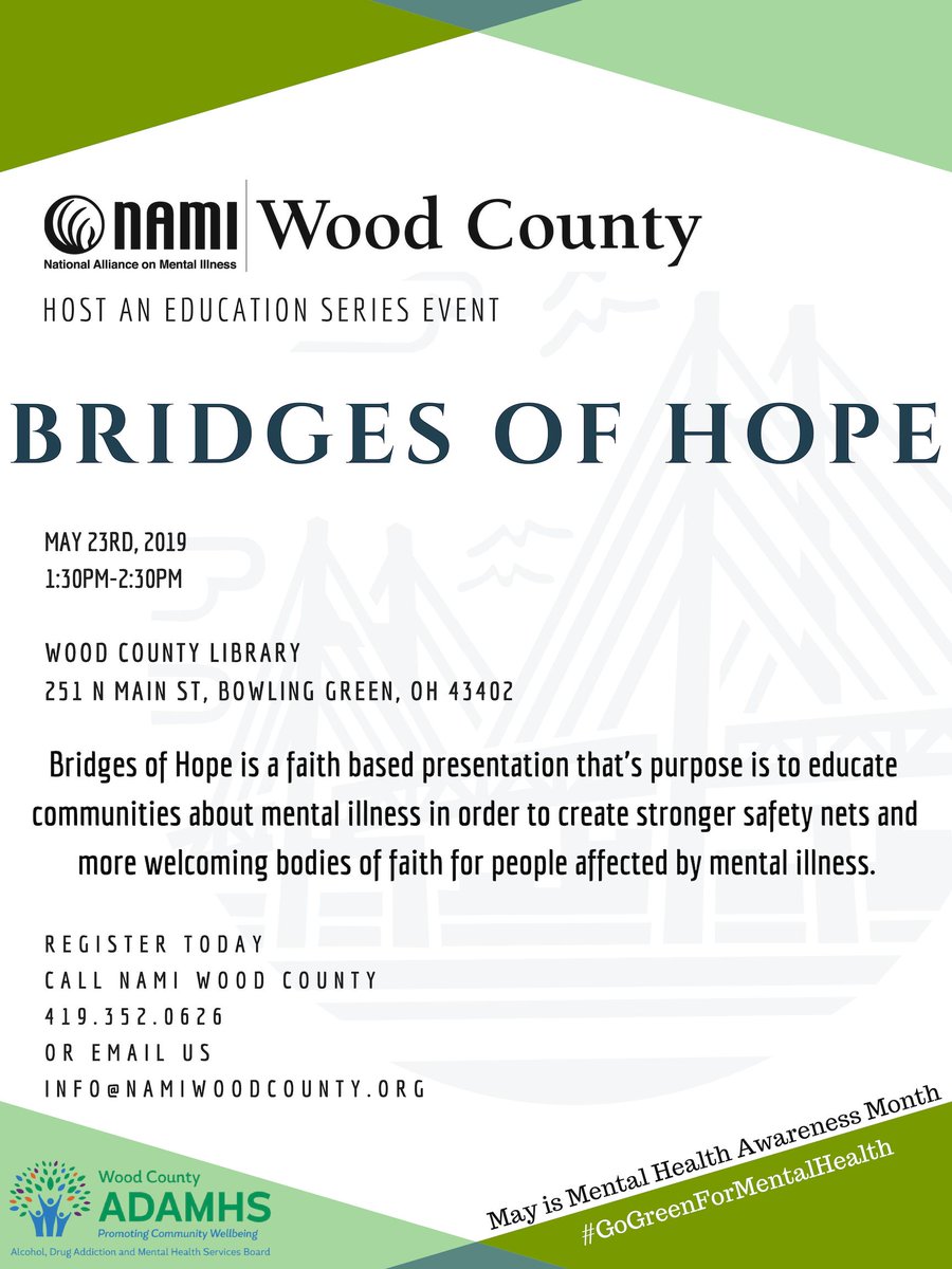 NAMIWoodCounty's tweet photo. Interested to hear how faith communities can advocate for mental illness? Join us for our Education Series on May 23rd for our Bridges of Hope presentation at the Wood County Library!

Call us today to register! https://t.co/CAjP7rH2an