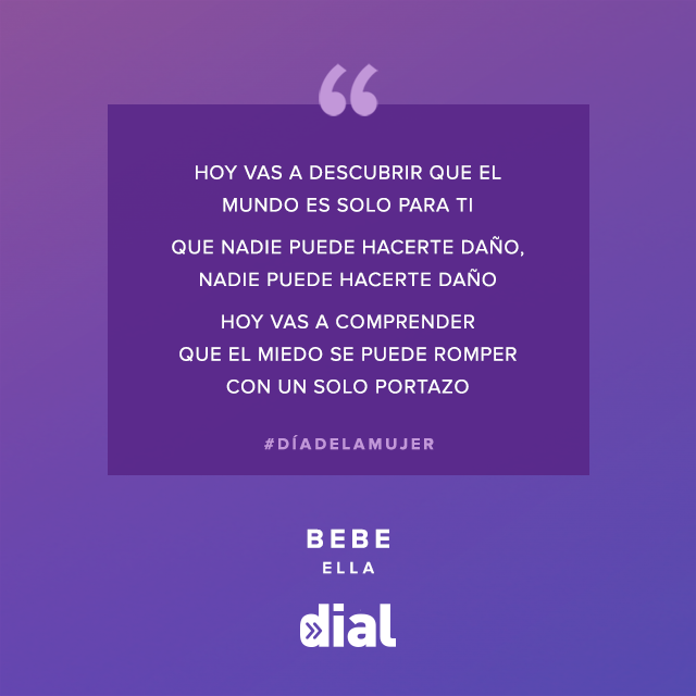 Cadena Dial Espana Twitterissa Labebebellota Hoy Vas A Descubrir Que El Mundo Es Solo Para Ti Diadelamujer