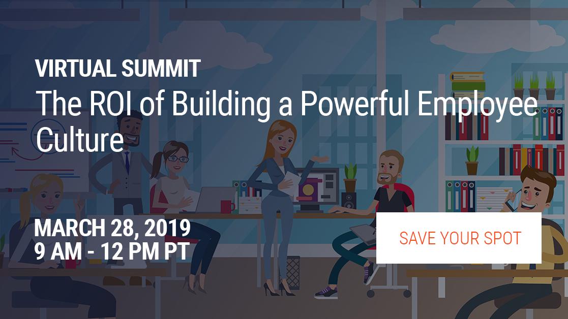 Join us for the 3-hour live Virtual Summit "The ROI of Building a Powerful Employee Culture," sponsored by Coveo on March 28th at 9:00 AM / PT - Save your seat now! ow.ly/ZAzF50mPkOO