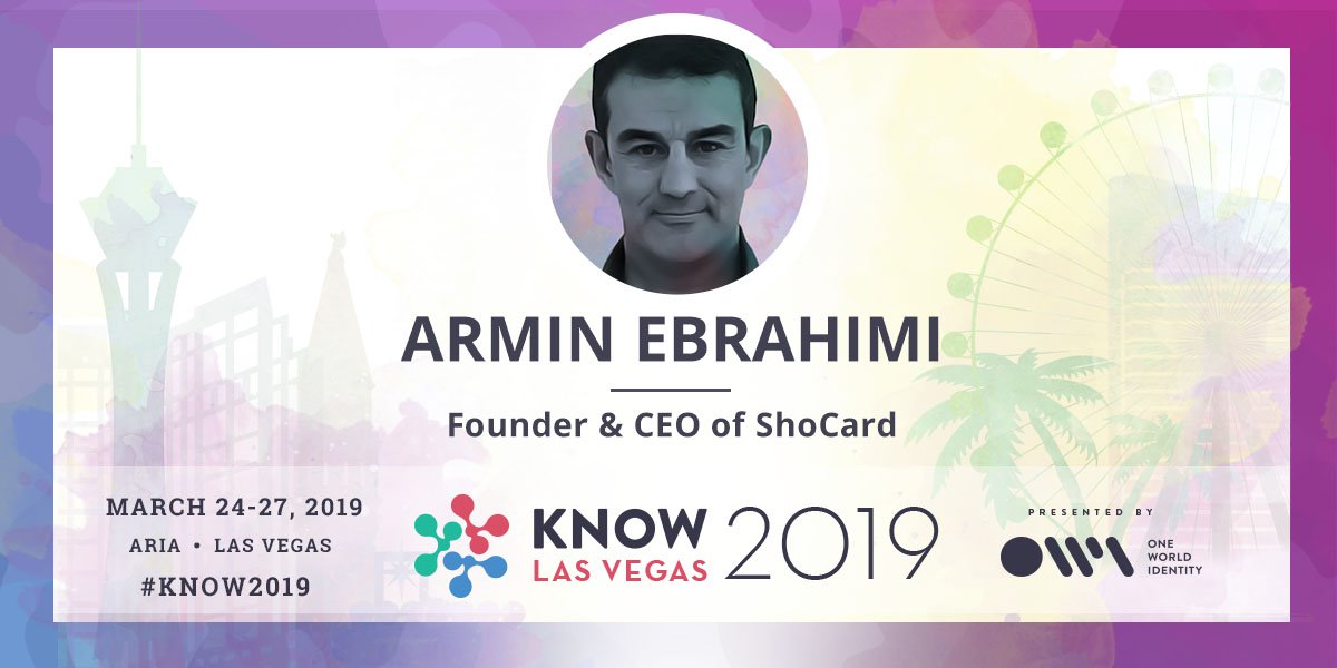 <a href="/arminebrahimi/">Armin Ebrahimi</a> is the founder &amp; CEO of <a href="/getShoCard/">ShoCard, Inc.</a> - a digital identity #verification system that protects consumer privacy through patented use of mobile devices &amp; the blockchain. Join him at #KNOW2019 in a conversation about #Blockchain and its reality. hubs.ly/H0gVNBP0