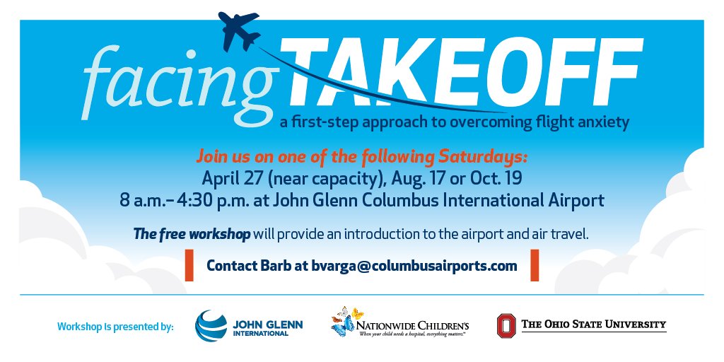 columbusairport's tweet photo. In partnership with @cas_osu and @nationwidekids, we're happy to announce our 2019 Facing Takeoff workshops at CMH for individuals who face anxiety associated with the fear of flying and air travel. Please share with those who might be interested. https://t.co/1XG46Fa4ed