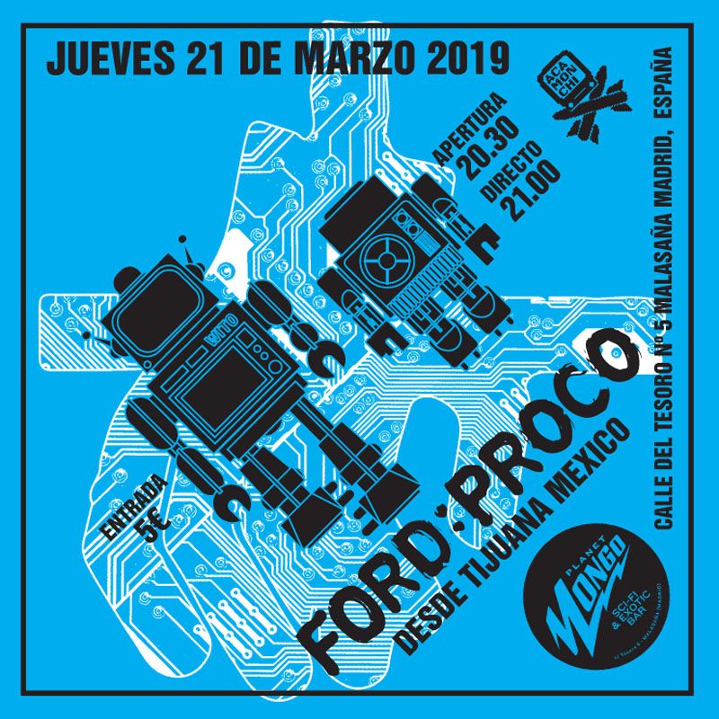 FordProco's tweet photo. #FordProco directo en Madrid @mongoscifibar 
21 de Marzo 2018 
apertura 20.30 hrs directo 21.00 hrs entrada 5€

#soislaleche #mextronica #tijuana #mongoplanet #aviadordro #particularmotors #madrid #Spain #encuantoentierrelasardina https://t.co/DN0NYjivOM
