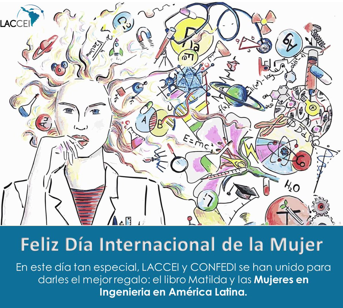 LACCEI_Engineer's tweet photo. Hoy es una día para celebrar a todas las #Mujeres, especialmente a todas nuestras #MujeresenSTEM.

#8M #SorpresaMatilda #LibroMatilda https://t.co/U9rc3B5Fhv