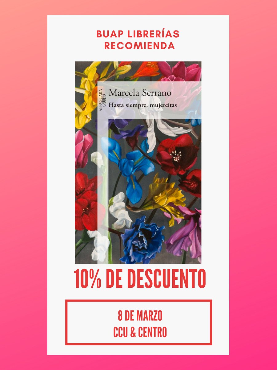 buaplibrerias's tweet image. Estas son algunas recomendaciones que #BUAPLibrerías te ofrece para el #DíaDeLaMujer
