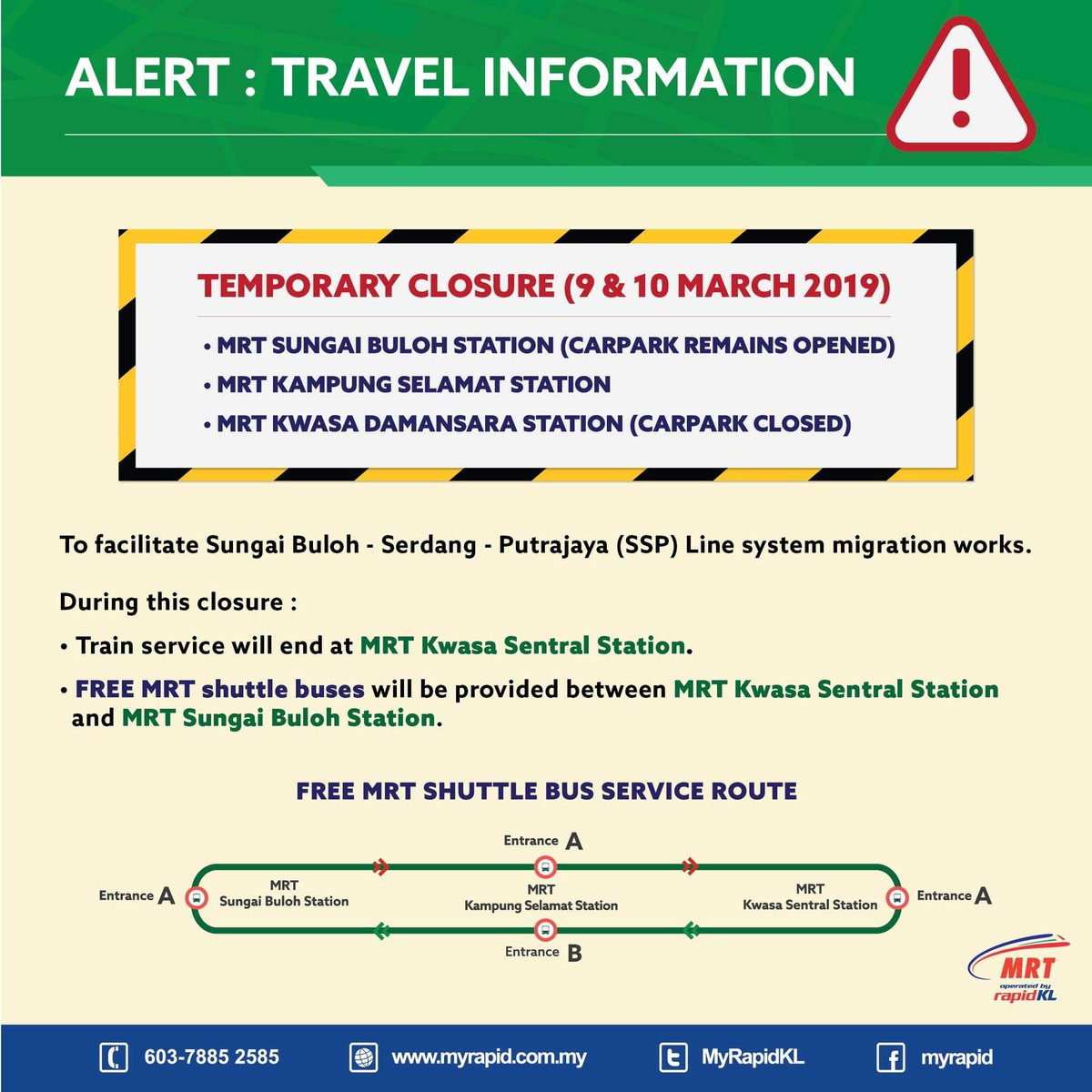 MRTMalaysia's tweet photo. MRT Sg Buloh is closed 9-10/3/19:
- #SBKLINE: CLOSED
- FREE MRT SHUTTLE BUS  to Kg Selamat &amp; Kwasa Sentral: ENTRANCE A, Ground Level
- @ktm_berhad Services: OPEN AS NORMAL
- MSPR: OPEN AS NORMAL
- MRT Feeder Bus: OPERATING AS NORMAL
Please seek assistance frm @MyRapidKL personnel https://t.co/zuzz6RYzs2