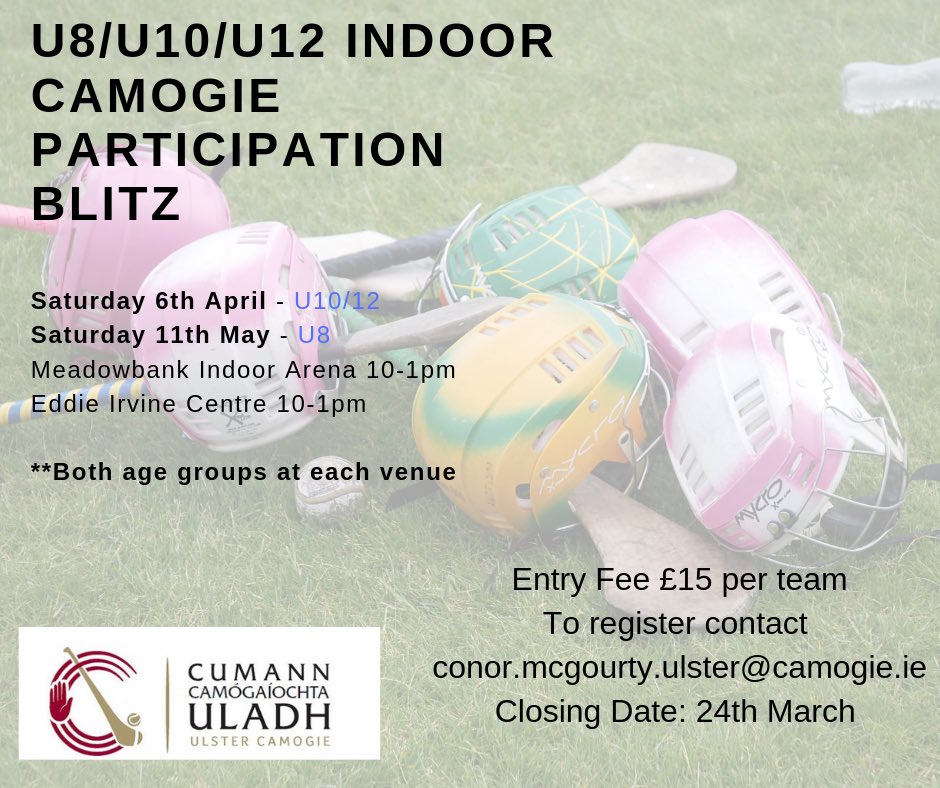 UlsterCamogie's tweet photo. A number of playing opportunities coming up for all clubs at underage level!! We look forward to hearing from you to book a spot!#nextgeneration #developmentthroughgames @Tyrone_Camogie @downcamogiepro @CamogieAontroim @Armaghcamogie @DoireCamogie @CamogieCavan @MonaghanCamogie https://t.co/Pmas0BpTov