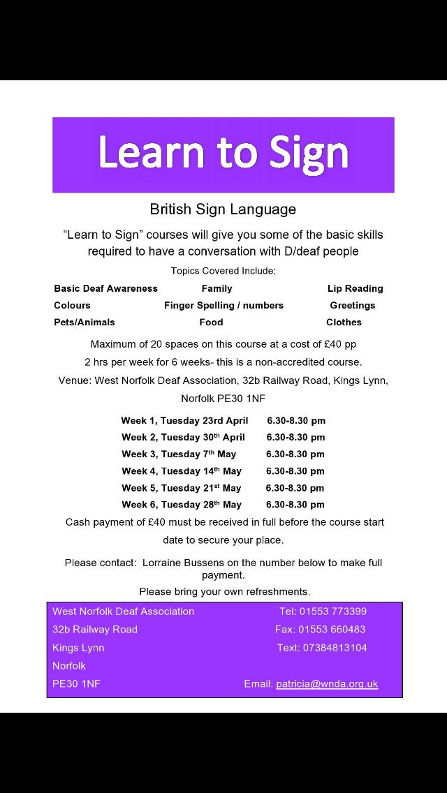 Have you thought about learning British Sign Language? We are holding evening courses in Swaffham and King’s Lynn. Book now places are disappearing fast!