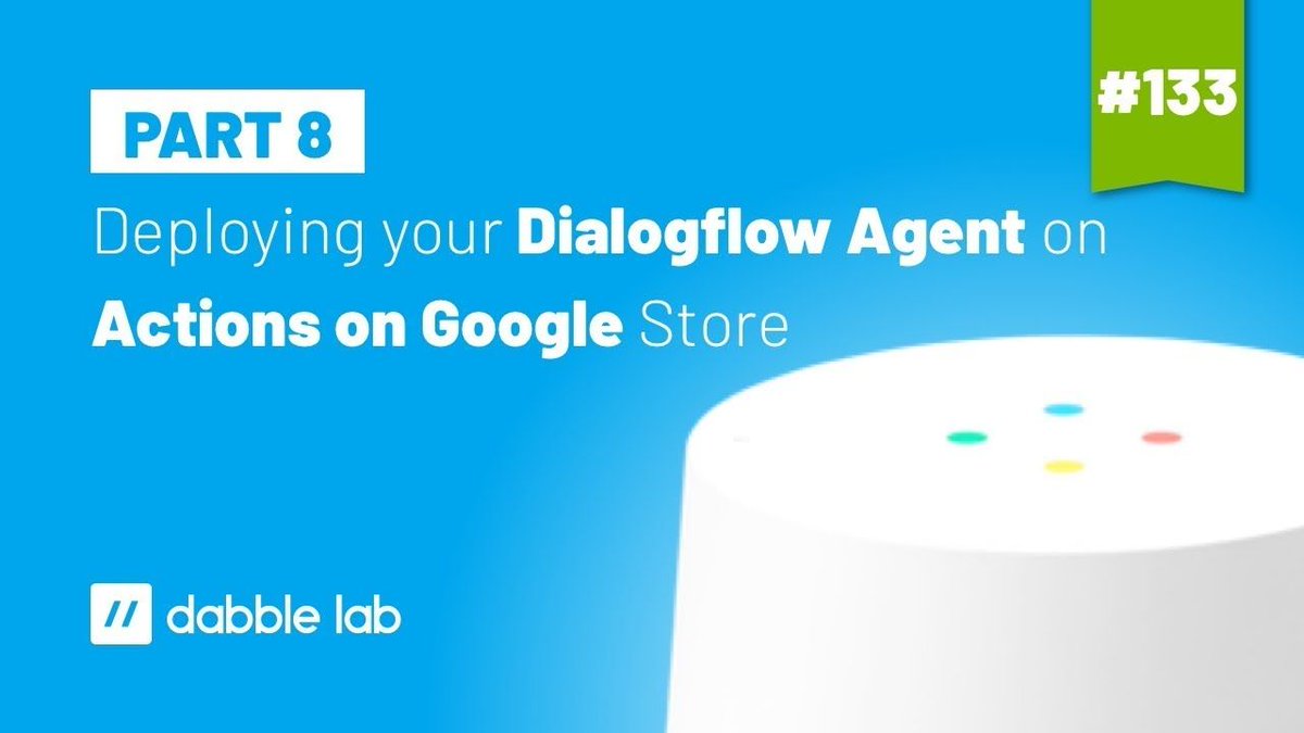 dabblelab's tweet image. Deploying your Dialogflow Agent in Google Actions Store.
#GoogleAssistant #Dialogflow #GoogleActions #DabbleLab
bit.ly/2F1tiKx