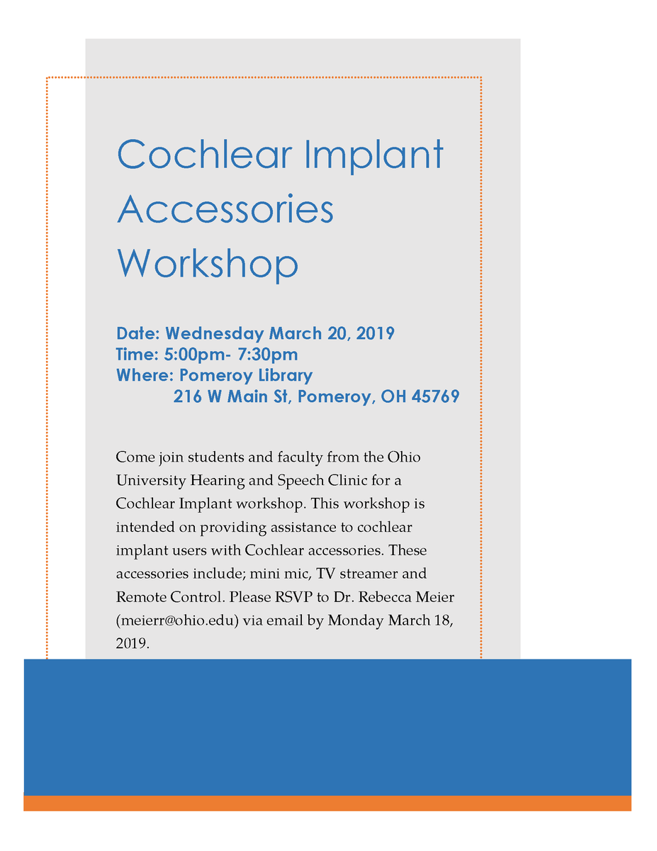 SAAOhioUni's tweet photo. Come join students and faculty from the Ohio University Hearing and Speech Clinic for a Cochlear Implant workshop! This workshop is intended to providing assistance to cochlear implant users with Cochlear accessories-please RSVP to Dr. Rebecca Meier at meierr@ohio.edu by 3-18-19! https://t.co/Vd7eCcHxq0