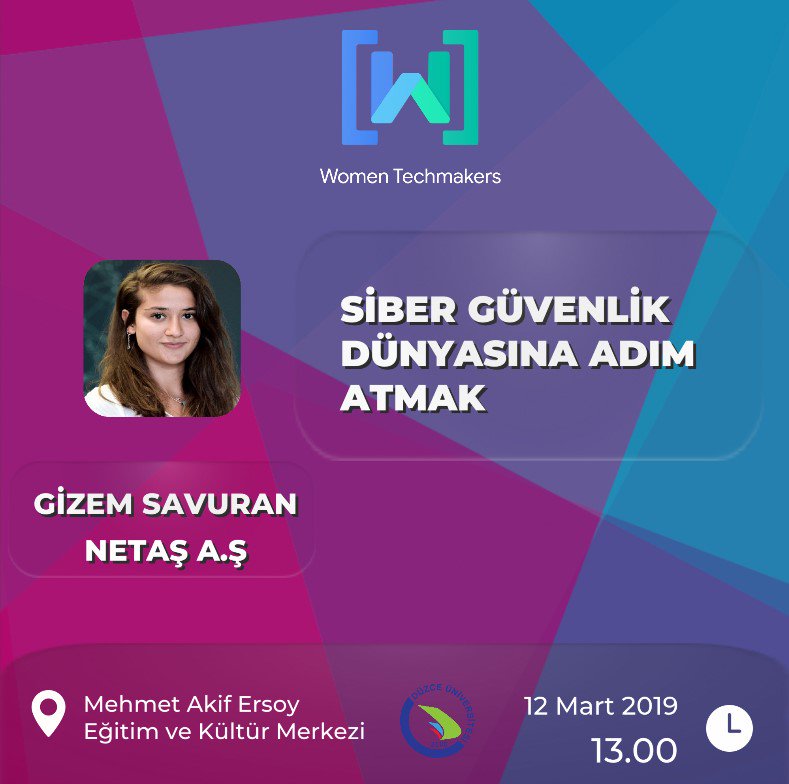 WTMDuzce's tweet photo. 12 Mart Salı günü Mehmet Akif Ersoy Eğitim ve Kültür Merkezi' nde düzenlenecek olan etkinliğimizde "Siber Güvenlik Dünyasına Adım Atmak" konulu sunumuyla Gizem Savuran bizlerle olacak 🚀  Meetuptan kayıt yaptırmayı unutmayın! https://t.co/vqGTOfT3TM
