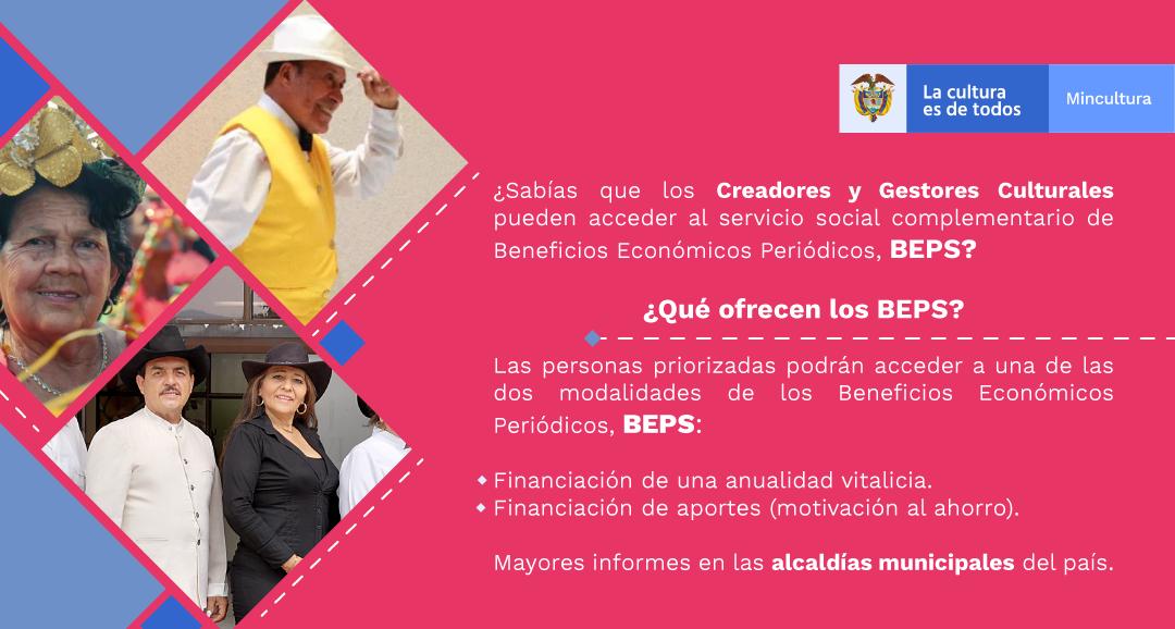 #Atención

Creadores y Gestores Culturales del país podrán postularse al servicio social complementario de Beneficios Económicos Periódicos, BEPS.

Las bases y requisitos se podrán consultar en las alcaldías municipales. 
#LaCulturaEsDeTodos
