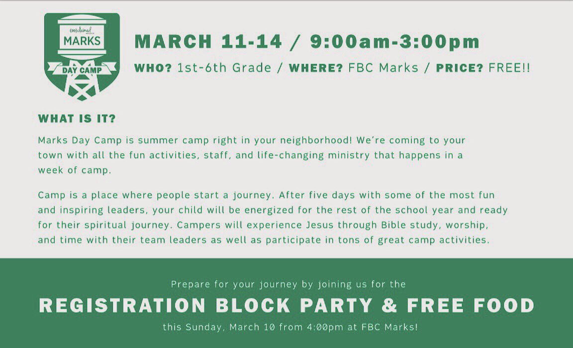 ⛺️MARKS DAY CAMP! If you have a 1st-6th grader who would be interested in a week of nonstop fun, then you should check this out! 👉🏻👉🏻Find out more info this Sunday, March 10 at the REGISTRATION BLOCK PARTY where we will have FREE FOOD! This will be held at FBC Marks at 4:00 👏🏻