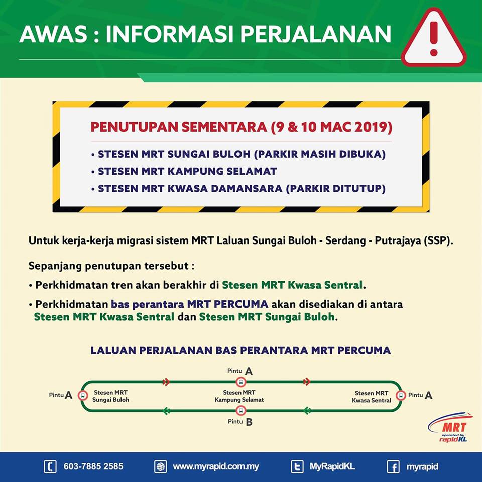MRTMalaysia's tweet photo. Stesen MRT Sg Buloh TUTUP 10/3/19:
• #SBKLINE: TUTUP untuk MRT Sg Buloh
• PERCUMA BAS ULANG-ALIK ke Kg Selamat &amp; Kwasa Sentral di PINTU A
• Perkhidmatan Komuter &amp; ETS KTM, Tempat Letak Kenderaan Bertingkat, Bas Perantara MRT: BEROPERASI SEPERTI BIASA https://t.co/tpsIzgMO0q