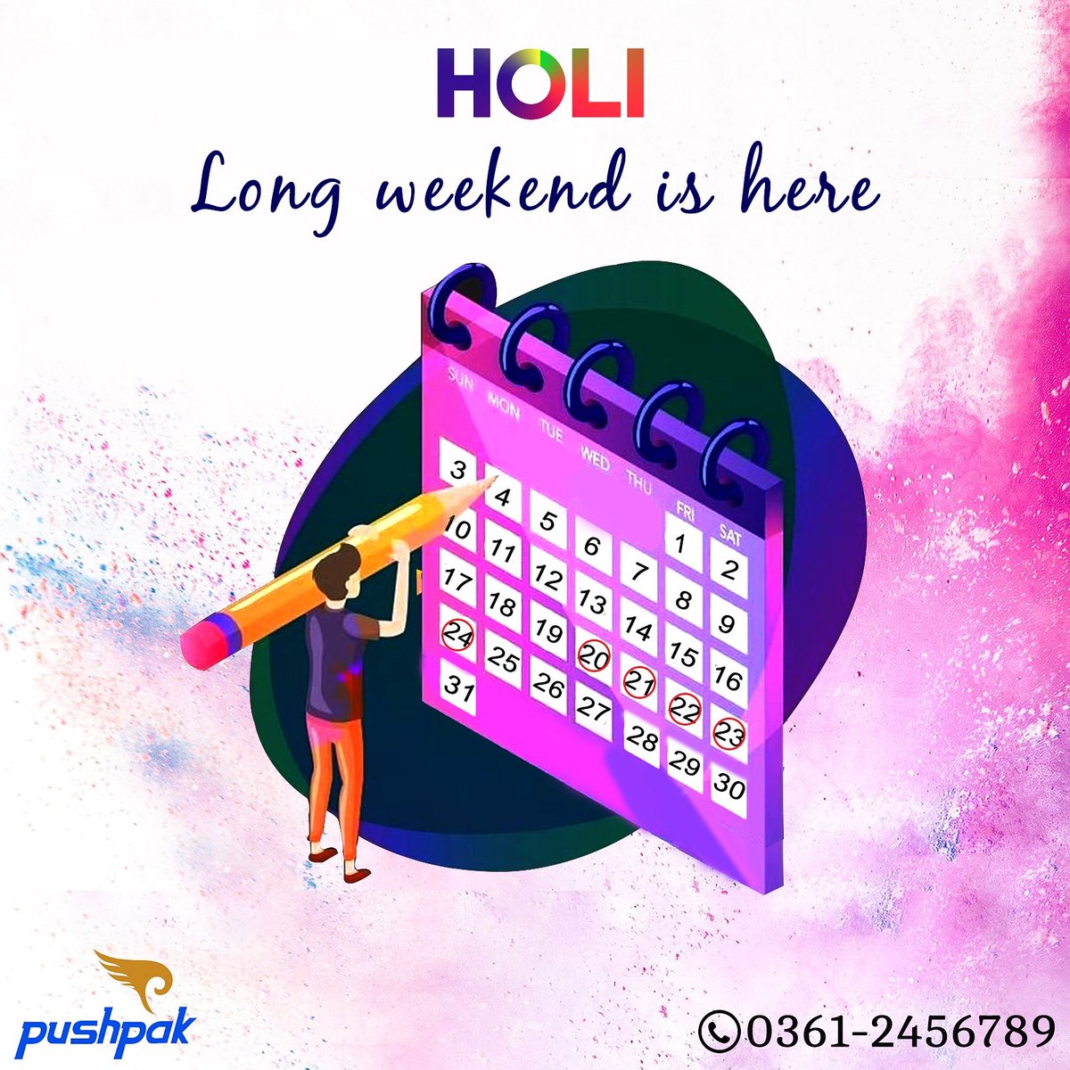 ThePushpakGroup's tweet photo. #Holi 2019 is bringing with it a very #longweekend. 
20th March -  Holika Dahan
21st March -  Holi
22nd March - Take leave
23rd March -  Saturday
24th March -  Sunday
Head out on a #colorfuljourney with us. 
Call us on 0361-2456789 and book your #HOLIday.
#travel #pushpakgroup https://t.co/bJBYketwXt