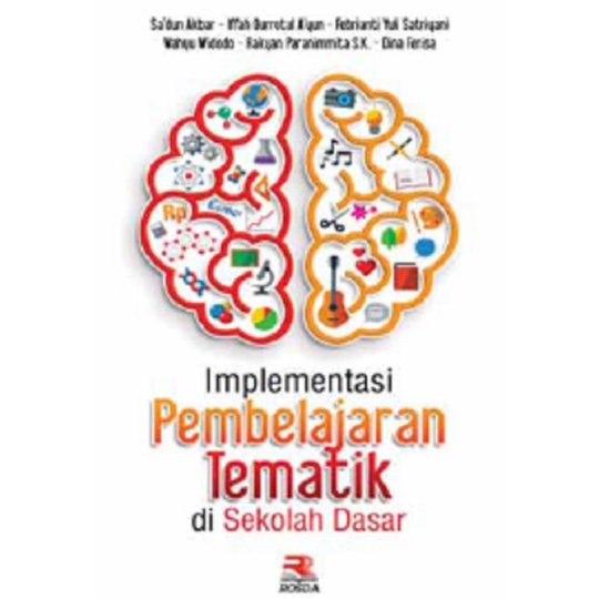 Buku Implementasi Pmebelajaran Tematik di sekolah dasar Info Lengkap Bisa ke Toko Online kami di $ bukukami.com$ Wa.08812415879.