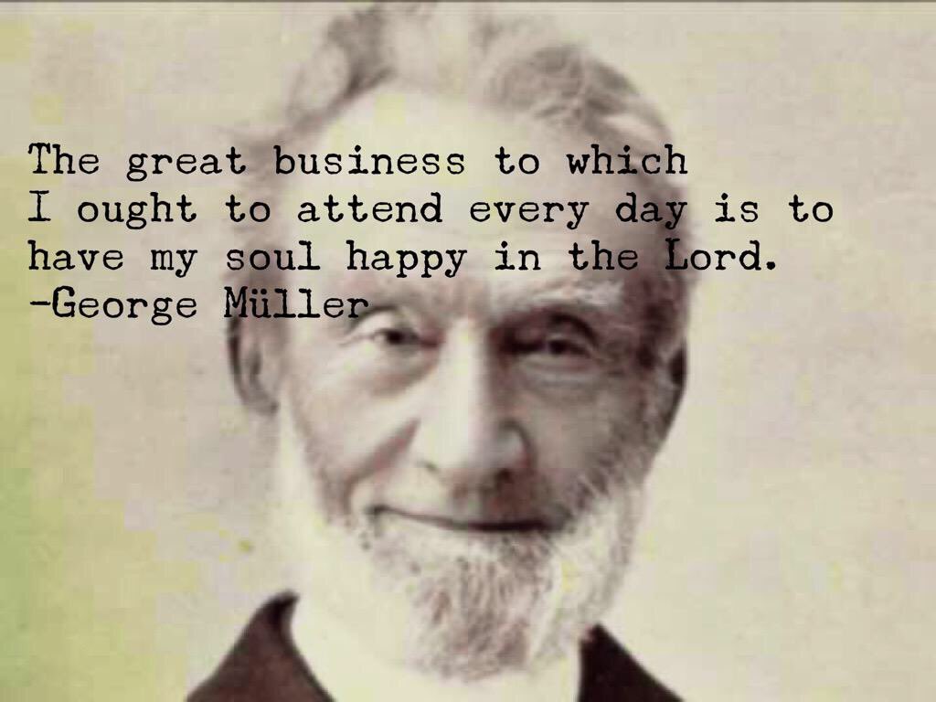 Let’s hear it for George Müller (who died 121 yrs ago today). He:
- cared for 10,024 orphans
- started 117 schools
- educated 120,000 children

Some of his contemporaries accused him of ‘raising the poor above their natural station in life.’
