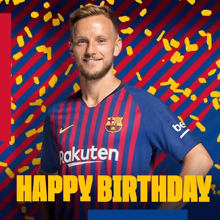  | Happy birthday and congratulations to Ivan Rakitic, who turns 31 today. 


