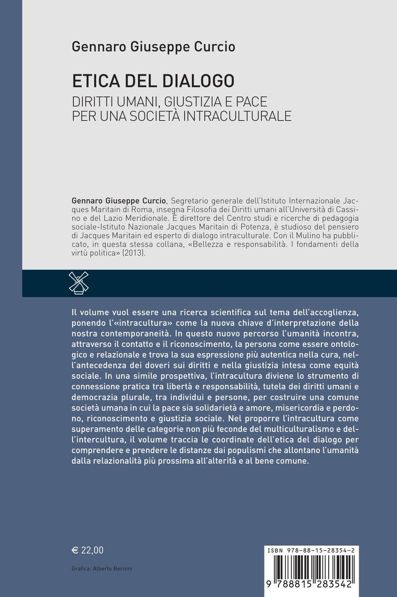 LuisaColangelo's tweet photo. Etica del dialogo. Diritti umani, giustizia e pace per una società intraculturale è la nuova pubblicazione di @CurcioGennaro, Segretario Generale dell'Istituto Internazionale Jacques Maritain @JacquesMaritai1 https://t.co/3mhd11xeDV