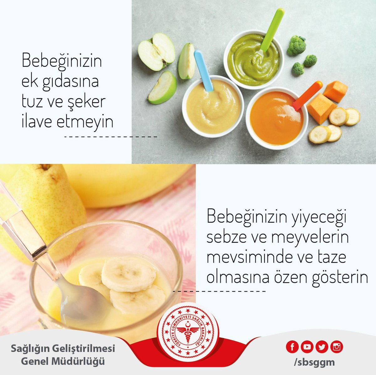 sbsggm's tweet photo. Bebeğiniz ek gıda almaya başladıysa
❎ Yiyeceklerine tuz ve şeker ilave etmeyin
 🍏 Onun için hazırladığınız sebze ve meyvelerin mevsiminde ve taze olmasına özen gösterin https://t.co/okG6Jx5JCx