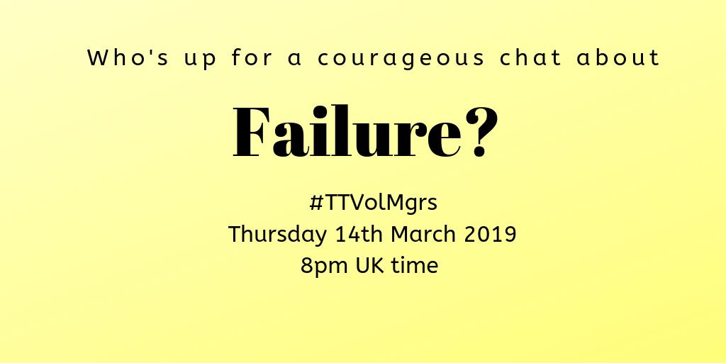 AnnabelC_Smith's tweet photo. This week's #TTVolMgrs is all about (eek!) failure. 

How we view it professionally and personally in #VolMgmt and how we learn from it. 

Thursday 14th March 8pm UK time. Hope you can join me! https://t.co/o2km9kezP9