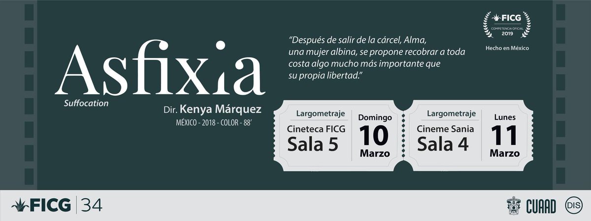 DISimagen's tweet photo. @AsfixiaPelicula , el segundo largometraje de la realizadora @kenya_marquez, profesora del #DIS, se presenta hoy en el @FICGoficial como parte de la sección "Hecho en Jalisco".

Te compartimos la información de todas sus funciones en el #FICG34. https://t.co/skbPfDgnD0