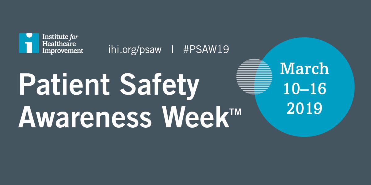 TheIHI's tweet photo. #PatientSafety Awareness Week begins today https://t.co/NvyxeOCXxC. Take a pledge for safety, sign up for our free webcast, and tell us what you've got planned. #PtSafety #PSAW19 https://t.co/1WSW6u9DTc